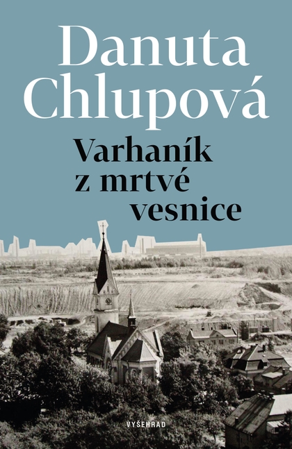 E-kniha Varhaník z mrtvé vesnice - Danuta Chlupová