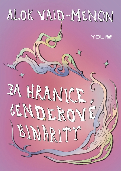 E-kniha Za hranice genderové binarity - Alok Vaid-Menon