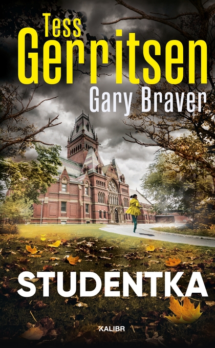 E-kniha Studentka - Tess Gerritsenová, Gary Braver