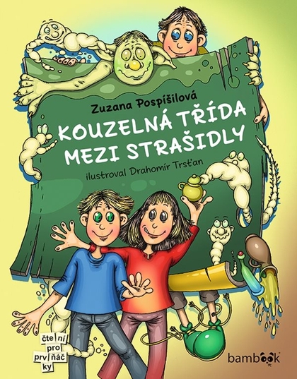E-kniha Kouzelná třída mezi strašidly - Zuzana Pospíšilová, Drahomír Trsťan