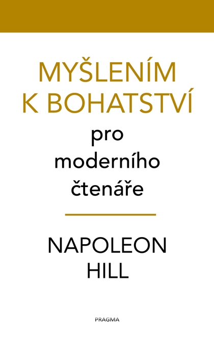 E-kniha Myšlením k bohatství pro moderního čtenáře - Napoleon Hill