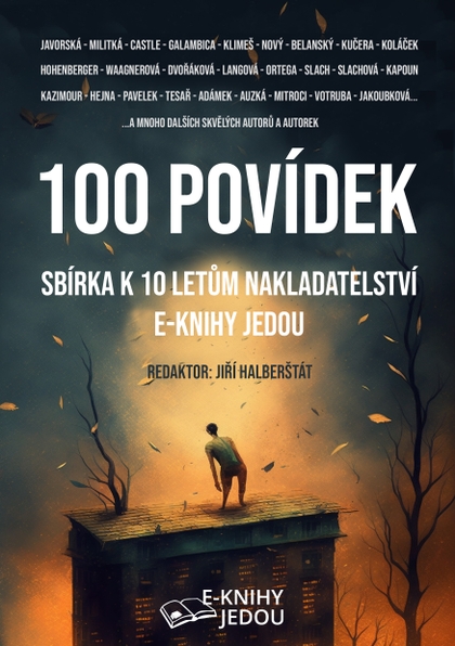 E-kniha 100 povídek -  Kolektiv autorů a autorek