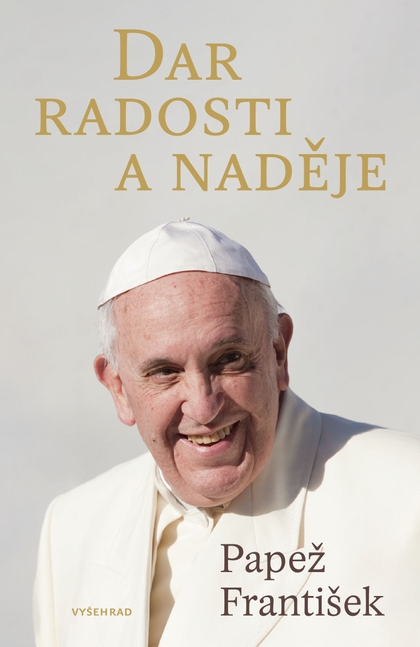 E-kniha Dar radosti a naděje - František Papež