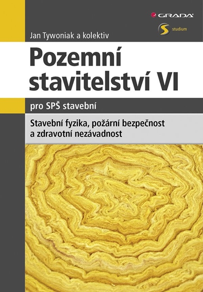 E-kniha Pozemní stavitelství VI pro SPŠ stavební - Jan Tywoniak, kolektiv a