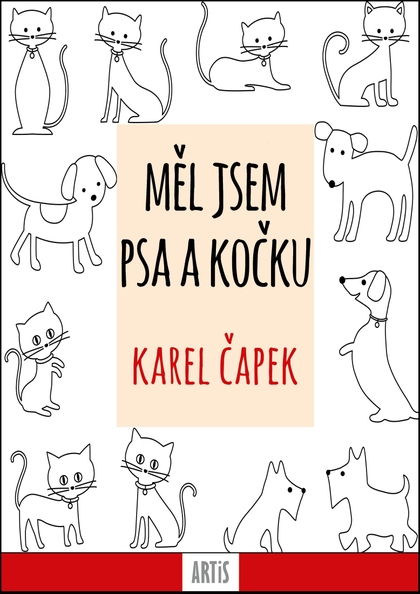 E-kniha Měl jsem psa a kočku - Karel Čapek
