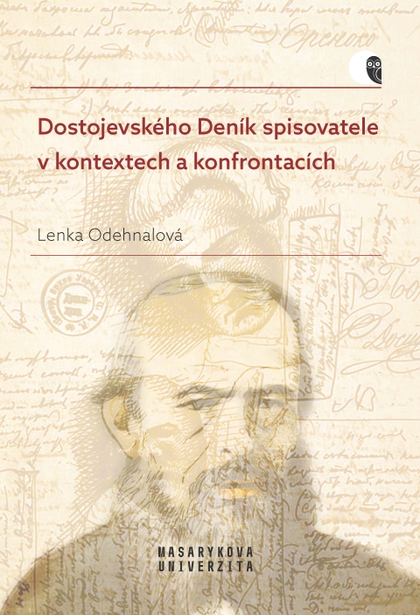 E-kniha Dostojevského Deník spisovatele v kontextech a konfrontacích - Lenka Odehnalová
