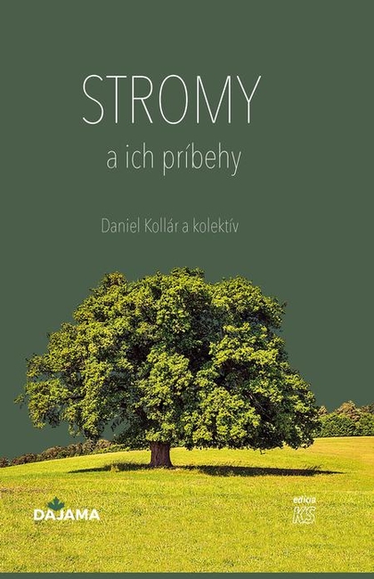 E-kniha Stromy a ich príbehy - Daniel Kollár a kolektív