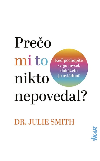 E-kniha Prečo mi to nikto nepovedal? - Dr. Julie Smith
