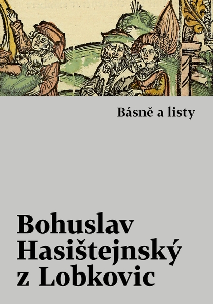 E-kniha Básně a listy - Bohuslav Hasištejnský z Lobkovic