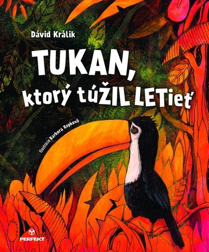E-kniha Tukan, ktorý túŽIL LETieť - Dávid Králik