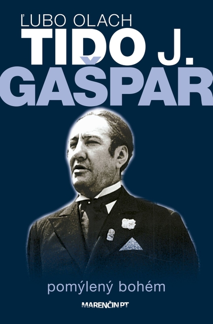 E-kniha Tido J. Gašpar|pomýlený bohém - Ľubo Olach