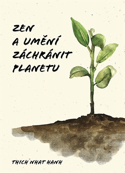 E-kniha Zen a umění zachránit planetu - Thich Nhat Hanh