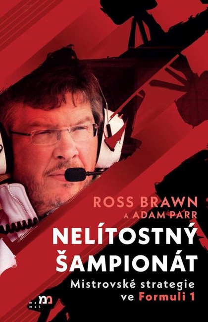E-kniha Nelítostný šampionát - Ross Brawn, Adam Parr