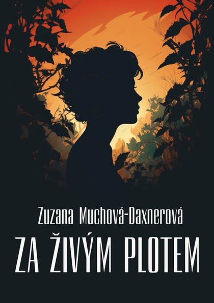 E-kniha Za živým plotem - Zuzana Muchová