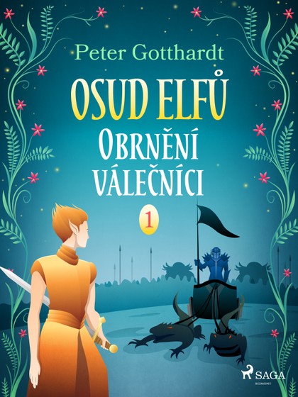 E-kniha Osud Elfů 1: Obrnění válečníci - Peter Gotthardt