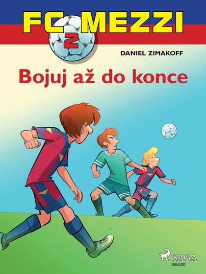E-kniha FC Mezzi 2: Bojuj až do konce - Daniel Zimakoff