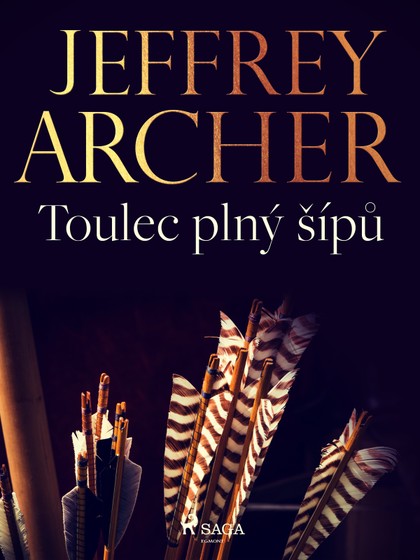 E-kniha Toulec plný šípů - Jeffrey Archer