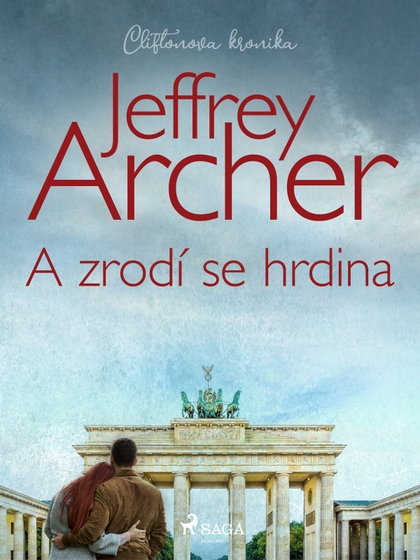 E-kniha A zrodí se hrdina - Jeffrey Archer