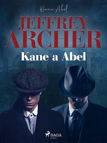 E-kniha Kane a Abel - Jeffrey Archer