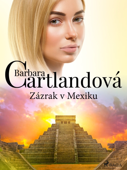 E-kniha Zázrak v Mexiku - Barbara Cartlandová