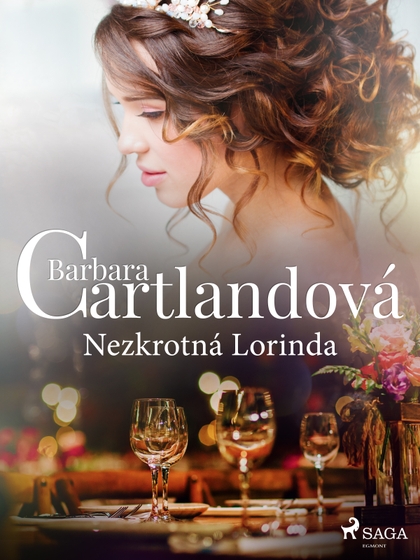 E-kniha Nezkrotná Lorinda - Barbara Cartlandová