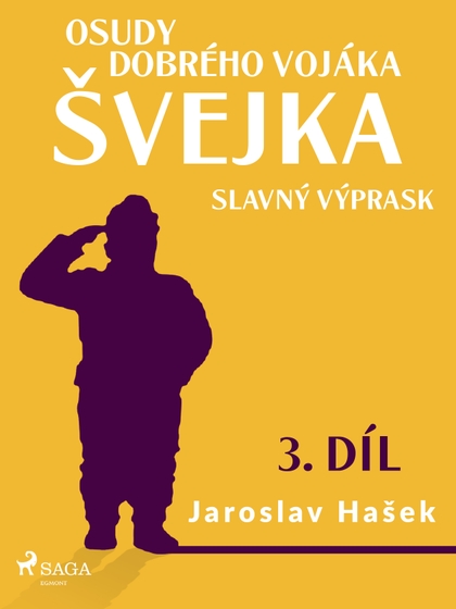 E-kniha Osudy dobrého vojáka Švejka – Slavný výprask (3. díl) - Jaroslav Hašek