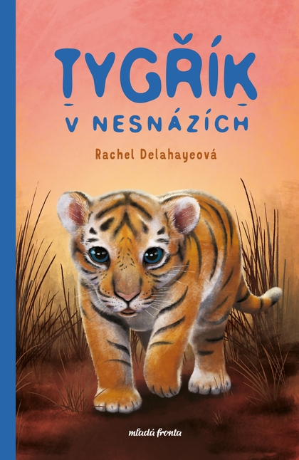 E-kniha Tygřík v nesnázích - Rachel Delahaye