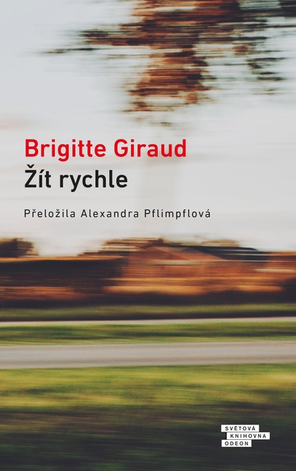E-kniha Žít rychle - Brigitte Giraud