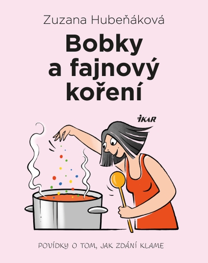 E-kniha Bobky a fajnový koření - Zuzana Hubeňáková