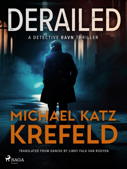 E-kniha Derailed: A Detective Ravn Thriller - Michael Katz Krefeld
