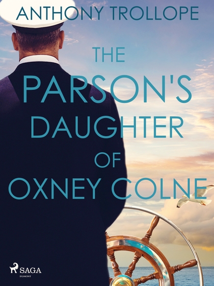 E-kniha The Parson's Daughter of Oxney Colne - Anthony Trollope