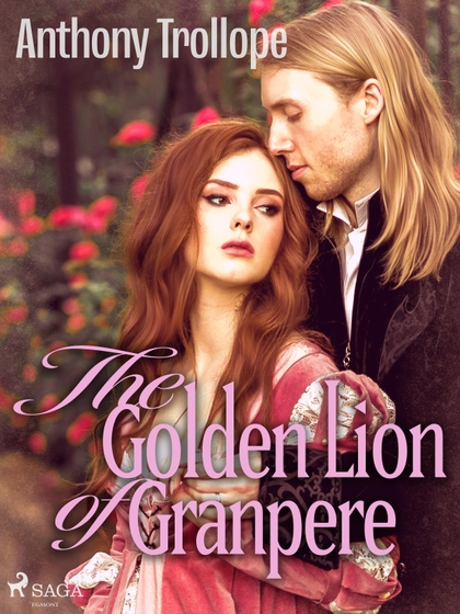 E-kniha The Golden Lion of Granpere - Anthony Trollope