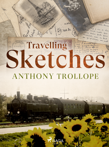E-kniha Travelling Sketches - Anthony Trollope