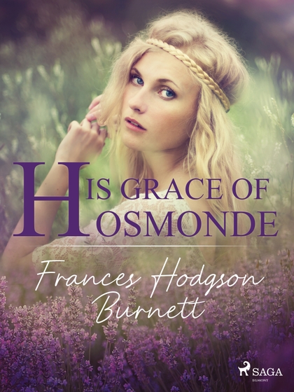 E-kniha His Grace of Osmonde - Frances Hodgson Burnett