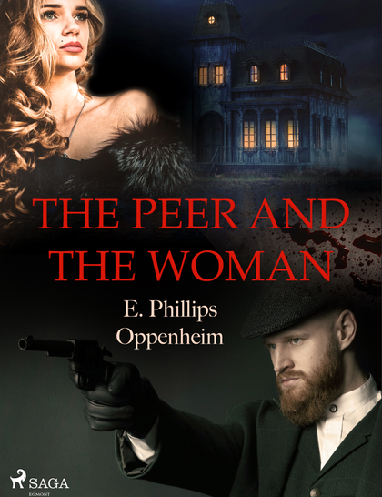 E-kniha The Peer and the Woman - Edward Phillips Oppenheim