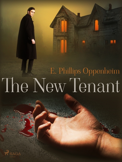 E-kniha The New Tenant - Edward Phillips Oppenheim