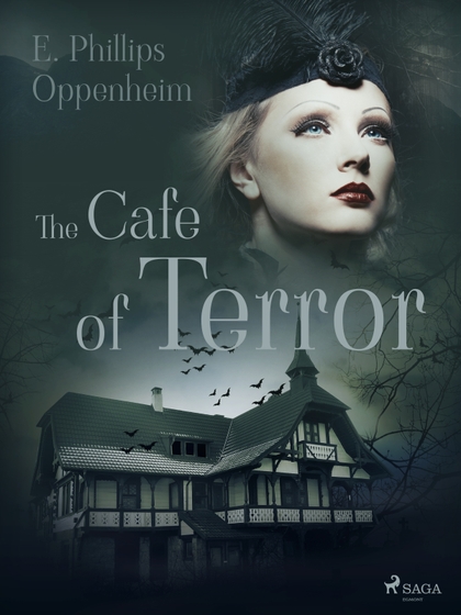 E-kniha The Cafe of Terror - Edward Phillips Oppenheim