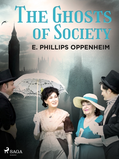 E-kniha The Ghosts of Society - Edward Phillips Oppenheim
