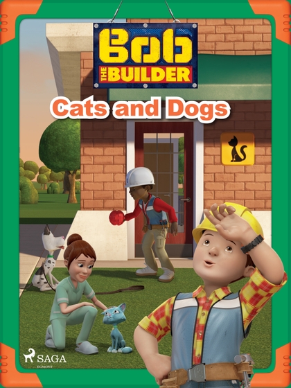 E-kniha Bob the Builder: Cats and Dogs - Mattel