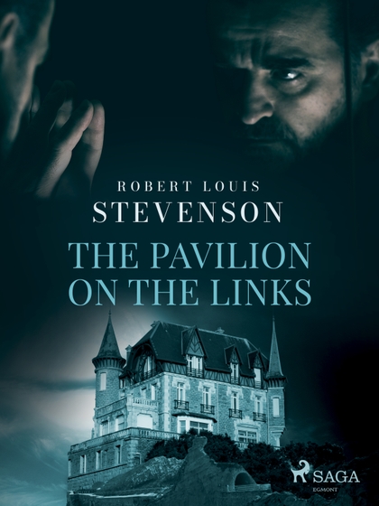 E-kniha The Pavilion on the Links - Robert Louis Stevenson