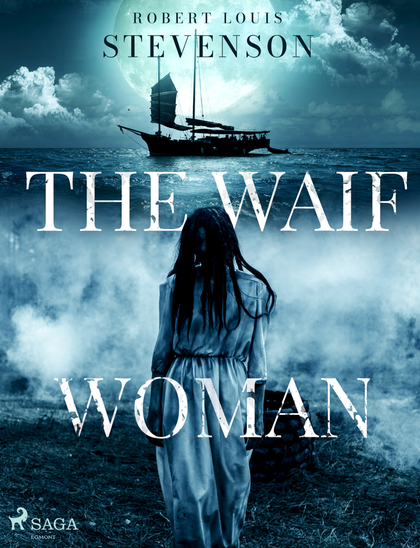 E-kniha The Waif Woman - Robert Louis Stevenson