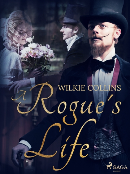 E-kniha A Rogue's Life - Wilkie Collins