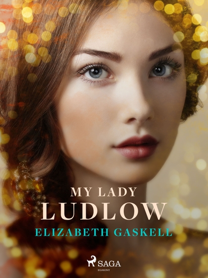 E-kniha My Lady Ludlow - Elizabeth Gaskell