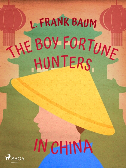 E-kniha The Boy Fortune Hunters in China - L. Frank Baum