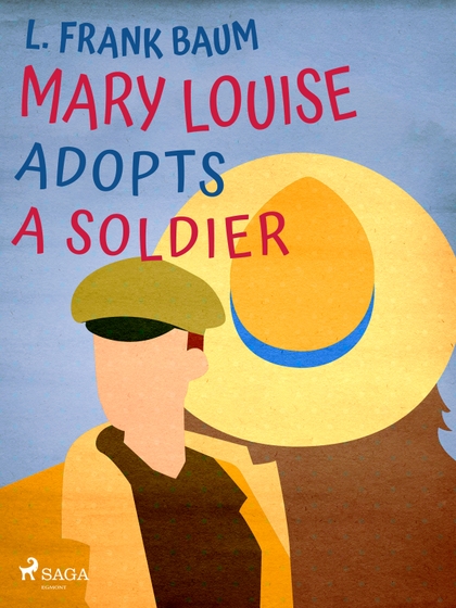 E-kniha Mary Louise Adopts a Soldier - L. Frank Baum