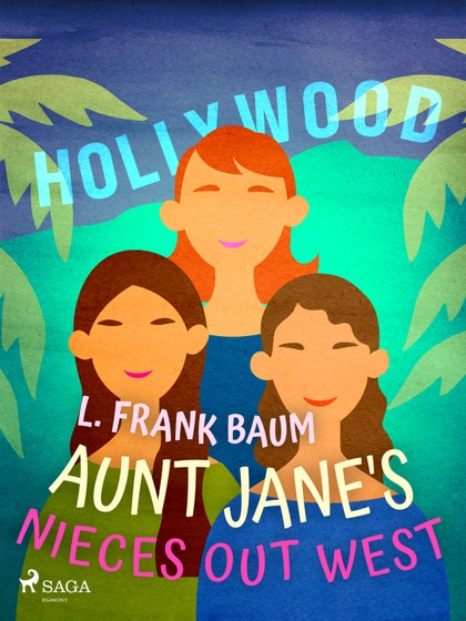 E-kniha Aunt Jane's Nieces Out West - L. Frank Baum