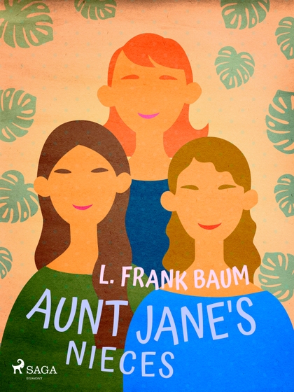 E-kniha Aunt Jane's Nieces - L. Frank Baum