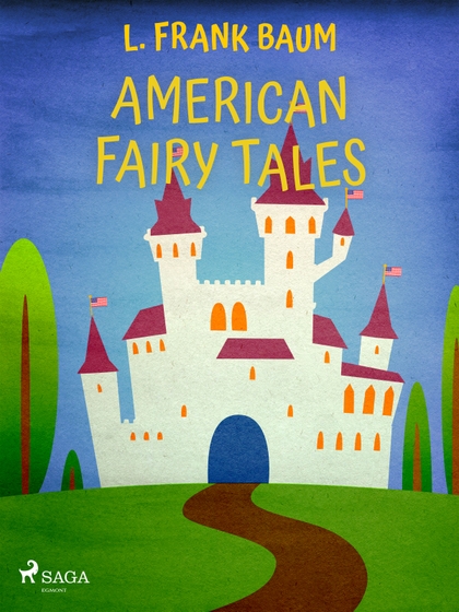 E-kniha American Fairy Tales - L. Frank Baum