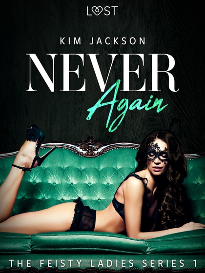 E-kniha Never Again - The Feisty Ladies 1 - Kim Jackson