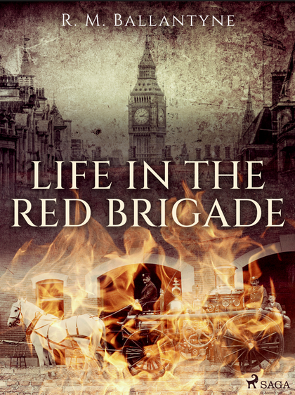 E-kniha Life in the Red Brigade - R. M. Ballantyne